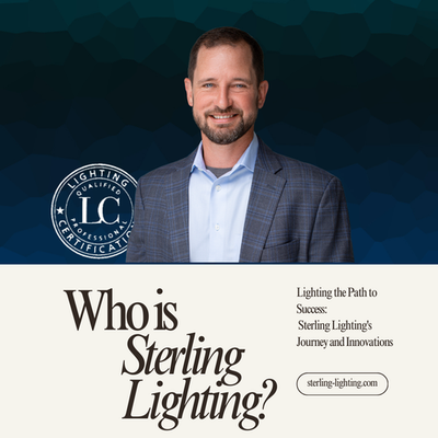 Lighting the Path to Success: Sterling Lighting's Journey and Innovations